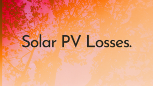 Solar PV Losses