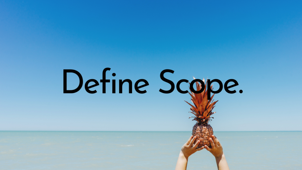 Define Scope