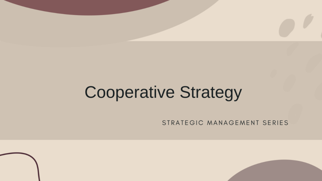Cooperative Strategy